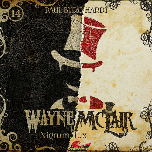 Hoerbuch Wayne McLair, Folge 14: Nigrum lux - Paul Burghardt - Paul Burghardt Hoerbuch Wayne McLair, Folge 14: Nigrum lux - Paul Burghardt - Paul Burghardt
