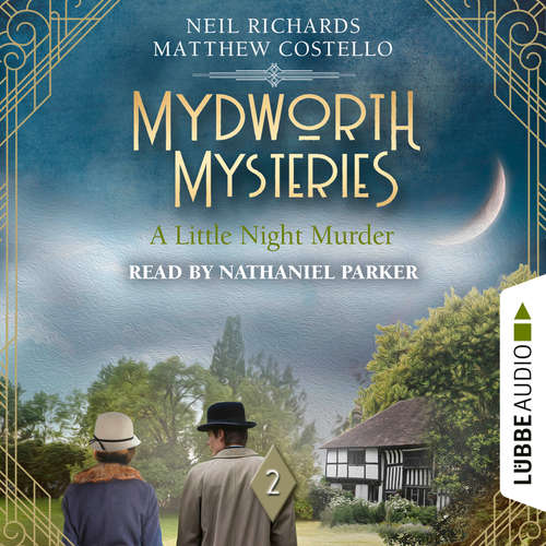 Audiobook A Little Night Murder - Mydworth Mysteries, Episode 2 - Matthew Costello - Nathaniel Parker Audiobook A Little Night Murder - Mydworth Mysteries, Episode 2 - Matthew Costello - Nathaniel Parker