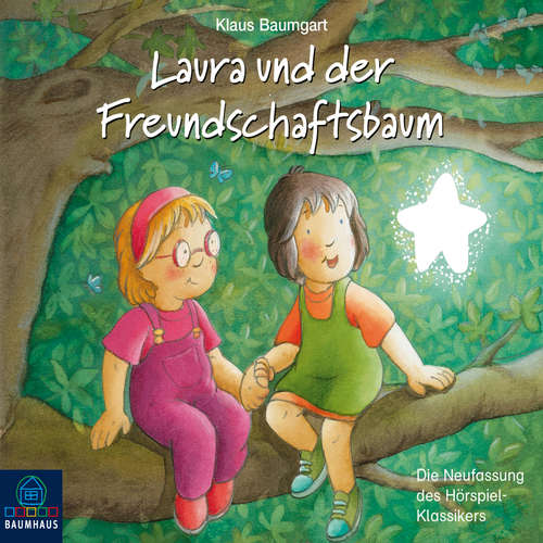Hoerbuch Lauras Stern - Erstleser, Folge 6: Laura und der Freundschaftsbaum - Klaus Baumgart - Detlef Bierstedt Hoerbuch Lauras Stern - Erstleser, Folge 6: Laura und der Freundschaftsbaum - Klaus Baumgart - Detlef Bierstedt