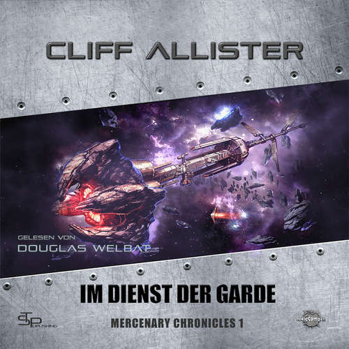 Hoerbuch Im Dienst der Garde - Mercenary Chronicles, Band 1 - Cliff Allister - Douglas Welbat Hoerbuch Im Dienst der Garde - Mercenary Chronicles, Band 1 - Cliff Allister - Douglas Welbat