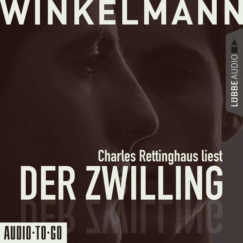 Hoerbuch Der Zwilling - Andreas Winkelmann - Charles Rettinghaus Hoerbuch Der Zwilling - Andreas Winkelmann - Charles Rettinghaus