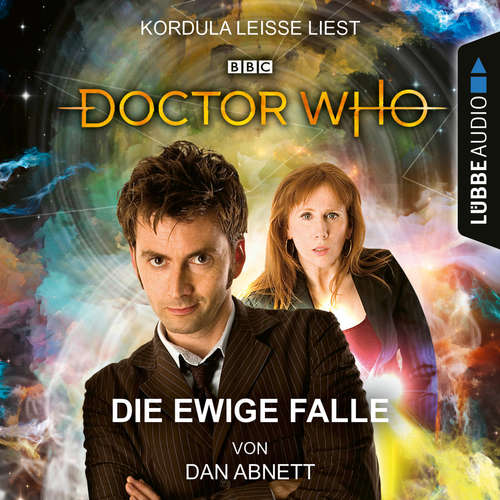 Hoerbuch Doctor Who - Die ewige Falle - Dan Abnett - Kordula Leisse Hoerbuch Doctor Who - Die ewige Falle - Dan Abnett - Kordula Leisse