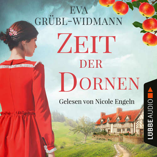 Hoerbuch Zeit der Dornen - Eva Grübl-Widmann - Nicole Engeln Hoerbuch Zeit der Dornen - Eva Grübl-Widmann - Nicole Engeln