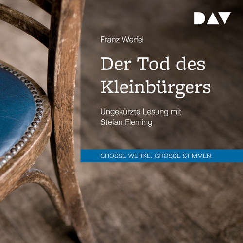 Hoerbuch Der Tod des Kleinbürgers - Franz Werfel - Stefan Fleming Hoerbuch Der Tod des Kleinbürgers - Franz Werfel - Stefan Fleming