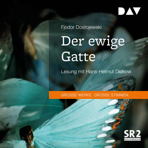 Hoerbuch Der ewige Gatte - Fjodor Dostojewski - Hans-Helmut Dickow Hoerbuch Der ewige Gatte - Fjodor Dostojewski - Hans-Helmut Dickow