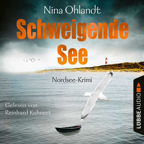 Hoerbuch Schweigende See - John Benthiens siebter Fall - Hauptkommissar John Benthien, Band 7 - Nina Ohlandt - Reinhard Kuhnert Hoerbuch Schweigende See - John Benthiens siebter Fall - Hauptkommissar John Benthien, Band 7 - Nina Ohlandt - Reinhard Kuhnert