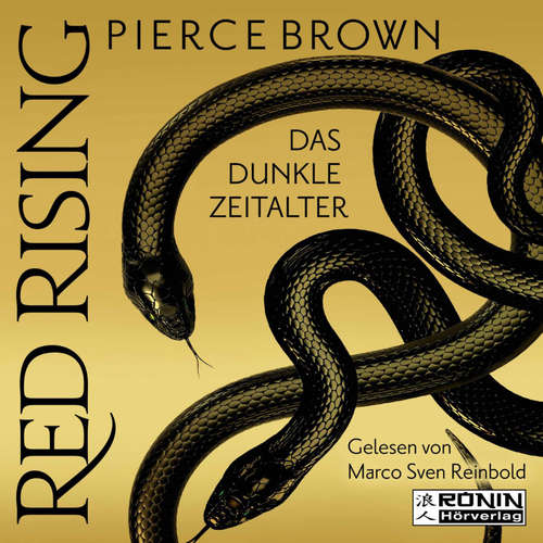 Hoerbuch Das dunkle Zeitalter, Teil 1 - Red Rising, Band 5.1 - Pierce Brown - Marco Sven Reinbold Hoerbuch Das dunkle Zeitalter, Teil 1 - Red Rising, Band 5.1 - Pierce Brown - Marco Sven Reinbold