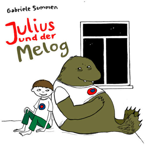 Hoerbuch Julius und der Melog - Gabriele Summen - Anna Katz Hoerbuch Julius und der Melog - Gabriele Summen - Anna Katz