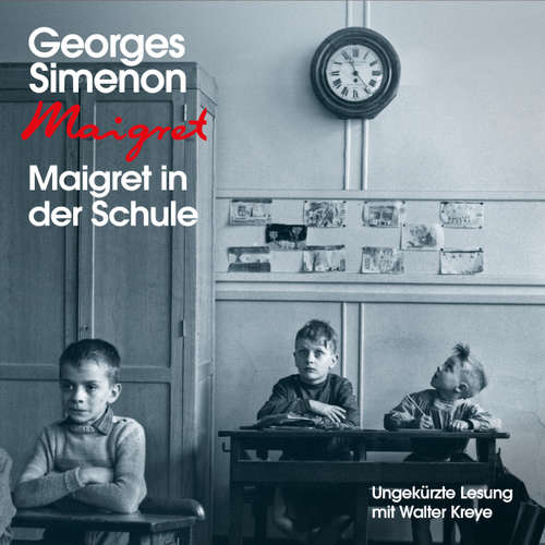Hoerbuch Maigret in der Schule - Georges Simenon - Walter Kreye