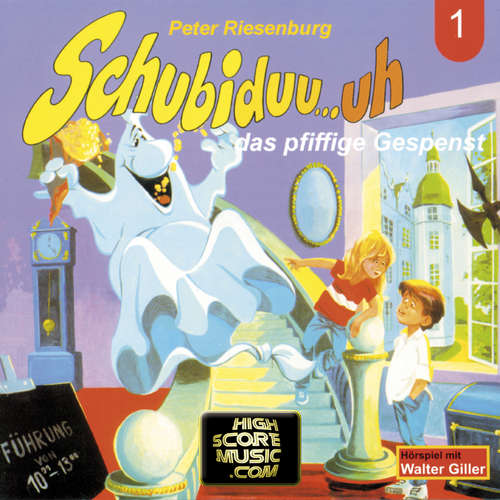 Hoerbuch Schubiduu...uh, Folge 1: Schubiduu...uh - das pfiffige Gespenst - Peter Riesenburg - Walter Giller Hoerbuch Schubiduu...uh, Folge 1: Schubiduu...uh - das pfiffige Gespenst - Peter Riesenburg - Walter Giller