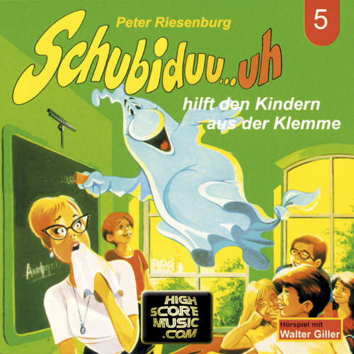 Hoerbuch Schubiduu...uh, Folge 5: Schubiduu...uh - hilft den Kindern aus der Klemme - Peter Riesenburg - Walter Giller