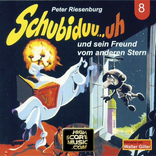 Hoerbuch Schubiduu...uh, Folge 8: Schubiduu...uh - und sein Freund vom anderen Stern - Peter Riesenburg - Walter Giller Hoerbuch Schubiduu...uh, Folge 8: Schubiduu...uh - und sein Freund vom anderen Stern - Peter Riesenburg - Walter Giller