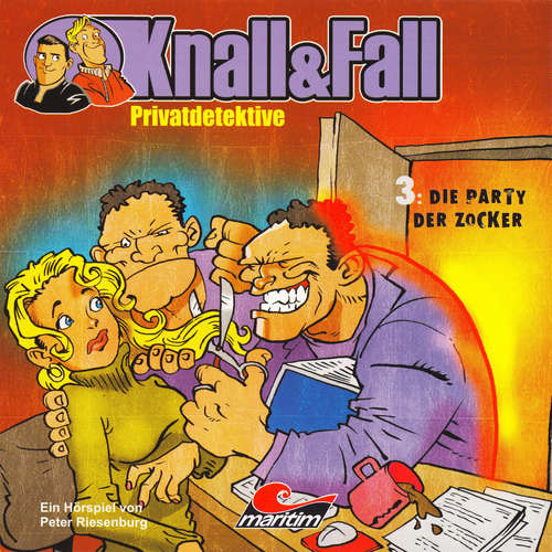 Hoerbuch Knall & Fall Privatdetektive, Folge 3: Die Party der Zocker - Peter Riesenburg - Claus Wilcke Hoerbuch Knall & Fall Privatdetektive, Folge 3: Die Party der Zocker - Peter Riesenburg - Claus Wilcke
