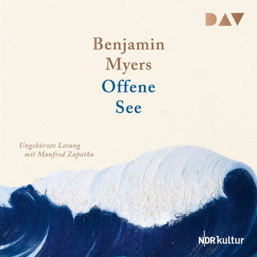 Hoerbuch Offene See - Benjamin Myers - Manfred Zapatka