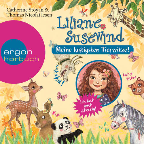 Hoerbuch Liliane Susewind - Meine lustigsten Tierwitze - Tanya Stewner - Catherine Stoyan Hoerbuch Liliane Susewind - Meine lustigsten Tierwitze - Tanya Stewner - Catherine Stoyan