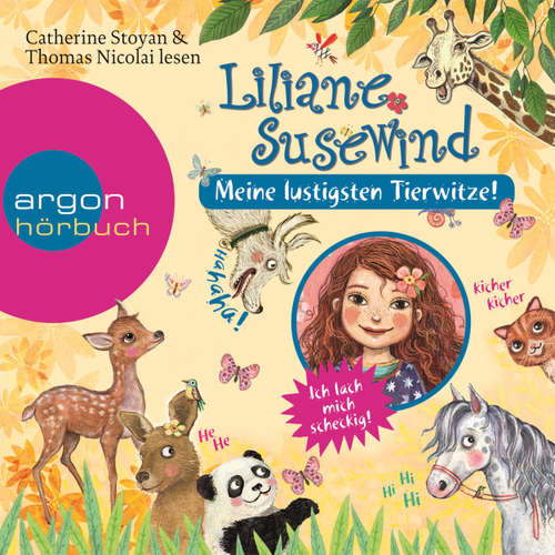 Hoerbuch Liliane Susewind - Meine lustigsten Tierwitze - Tanya Stewner - Catherine Stoyan