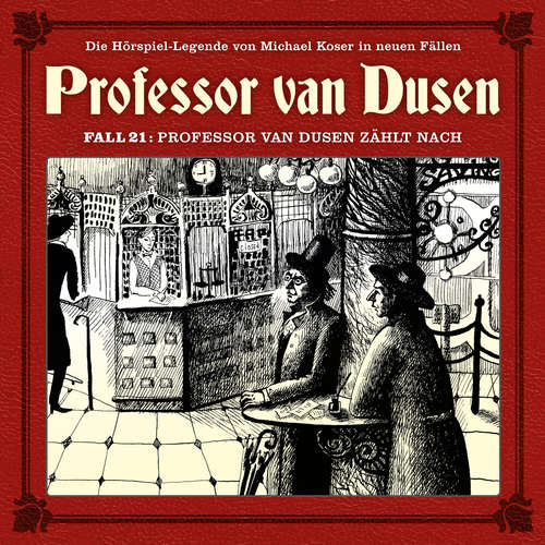 Hoerbuch Professor van Dusen, Die neuen Fälle, Fall 21: Professor van Dusen zählt nach - Marc Freund - Bernd Vollbrecht Hoerbuch Professor van Dusen, Die neuen Fälle, Fall 21: Professor van Dusen zählt nach - Marc Freund - Bernd Vollbrecht