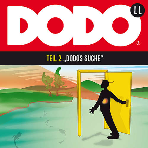 Hoerbuch DODO, Folge 2: DODOS Suche - Ivar Leon Menger - Andreas Fröhlich Hoerbuch DODO, Folge 2: DODOS Suche - Ivar Leon Menger - Andreas Fröhlich