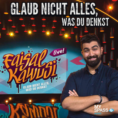 Hoerbuch Glaub nicht alles was Du denkst - Faisal Kawusi - Faisal Kawusi Hoerbuch Glaub nicht alles was Du denkst - Faisal Kawusi - Faisal Kawusi