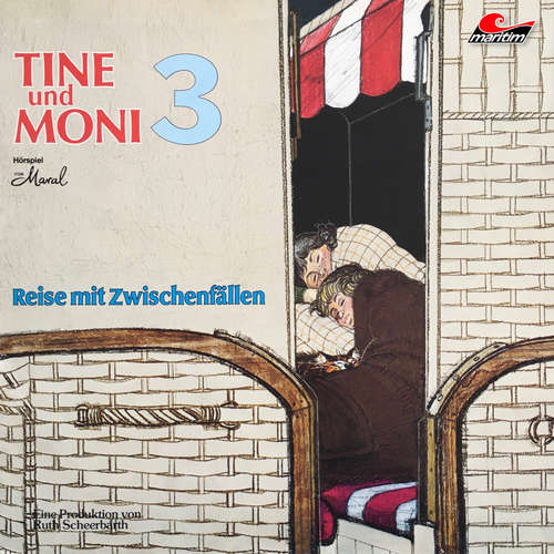 Hoerbuch Tine und Moni, Folge 3: Reise mit Zwischenfällen - Maral - Marion Schützendorf Hoerbuch Tine und Moni, Folge 3: Reise mit Zwischenfällen - Maral - Marion Schützendorf