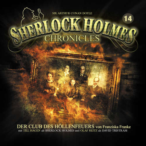 Hoerbuch Sherlock Holmes Chronicles, Folge 14: Der Club des Höllenfeuers - Franziska Franke - Olaf Reitz Hoerbuch Sherlock Holmes Chronicles, Folge 14: Der Club des Höllenfeuers - Franziska Franke - Olaf Reitz