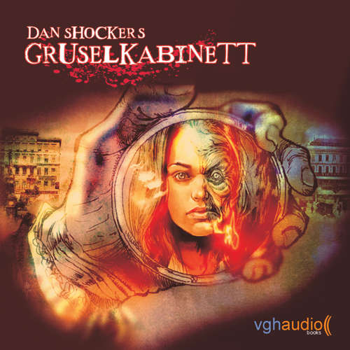 Hoerbuch Dan Shockers Gruselkabinett, Geister der Vergangenheit - H. G. Francis - Wolf Frass Hoerbuch Dan Shockers Gruselkabinett, Geister der Vergangenheit - H. G. Francis - Wolf Frass