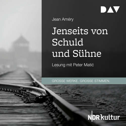Hoerbuch Jenseits von Schuld und Sühne - Jean Améry - Peter Matić Hoerbuch Jenseits von Schuld und Sühne - Jean Améry - Peter Matić