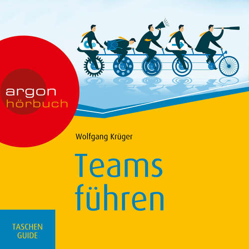 Hoerbuch Teams führen - Wolfgang Krüger - Alexander Pensel Hoerbuch Teams führen - Wolfgang Krüger - Alexander Pensel