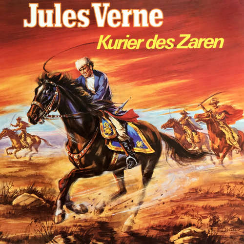 Hoerbuch Jules Verne, Kurier des Zaren - Jules Verne - Siegmar Schneider