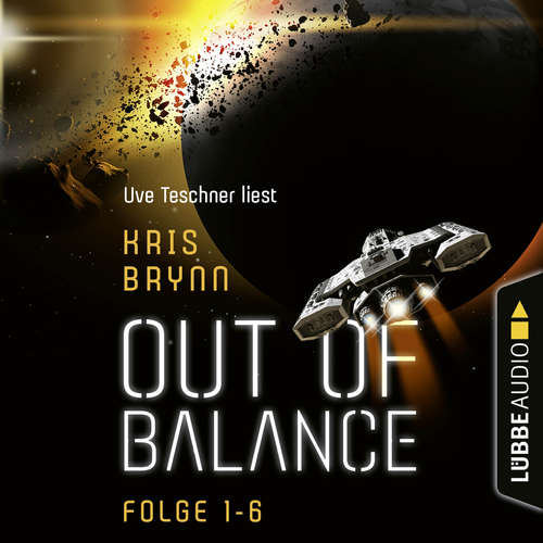 Hoerbuch Out of Balance, Folge 1-6: Sammelband - Kris Brynn - Uve Teschner Hoerbuch Out of Balance, Folge 1-6: Sammelband - Kris Brynn - Uve Teschner