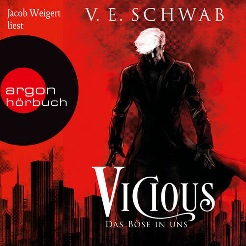 Hoerbuch Vicious - Das Böse in uns - Vicious & Vengeful, Band 1 - V. E. Schwab - Jacob Weigert Hoerbuch Vicious - Das Böse in uns - Vicious & Vengeful, Band 1 - V. E. Schwab - Jacob Weigert