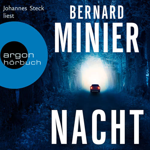 Hoerbuch Nacht - Bernard Minier - Johannes Steck Hoerbuch Nacht - Bernard Minier - Johannes Steck