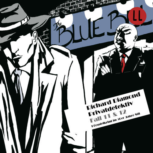 Hoerbuch Richard Diamond, Folge 11: Der Nachtclub-Fall / Mr. Walkers Problem - Blake Edwards - Tobias Kluckert