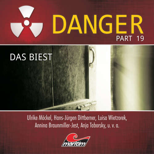 Hoerbuch Danger, Part 19: Das Biest - Markus Duschek - Luisa Wietzorek