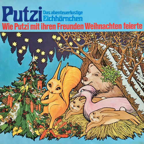 Hoerbuch Putzi - Das abenteuerlustige Eichhörnchen, Folge 3: Wie Putzi mit ihren Freunden Weihnachten feierte - Mara Schroeder-von Kurmin - Joachim Rake Hoerbuch Putzi - Das abenteuerlustige Eichhörnchen, Folge 3: Wie Putzi mit ihren Freunden Weihnachten feierte - Mara Schroeder-von Kurmin - Joachim Rake