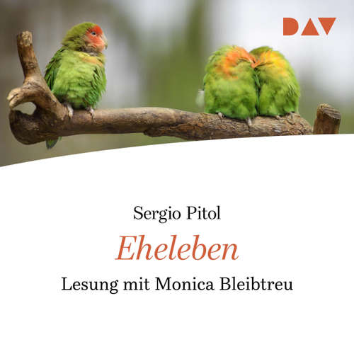 Hoerbuch Eheleben - Sergio Pitol - Monica Bleibtreu