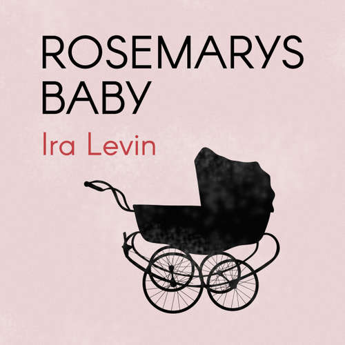 Audiokniha Rosemarys Baby - Ira Levin - Pusle Helmuth Audiokniha Rosemarys Baby - Ira Levin - Pusle Helmuth