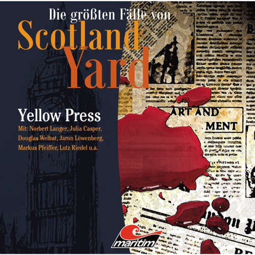 Hoerbuch Die größten Fälle von Scotland Yard, Folge 26: Yellow Press - Markus Duschek - Julia Casper Hoerbuch Die größten Fälle von Scotland Yard, Folge 26: Yellow Press - Markus Duschek - Julia Casper