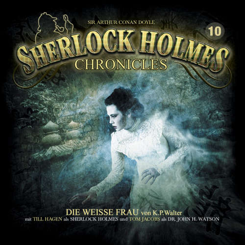 Hoerbuch Sherlock Holmes Chronicles, Folge 10: Die weiße Frau - Markus Winter - Tom Jacobs Hoerbuch Sherlock Holmes Chronicles, Folge 10: Die weiße Frau - Markus Winter - Tom Jacobs