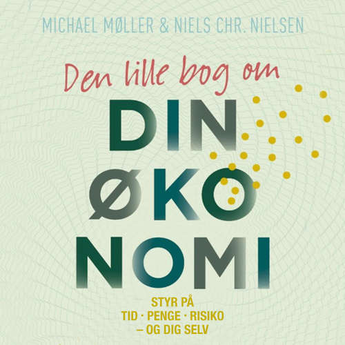 Audiokniha Den lille bog om din økonomi - Michael Møller - Tobias May Hertz Audiokniha Den lille bog om din økonomi - Michael Møller - Tobias May Hertz