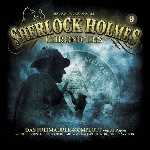 Hoerbuch Sherlock Holmes Chronicles, Folge 9: Das Freimaurer-Komplott - Markus Winter - Tom Jacobs Hoerbuch Sherlock Holmes Chronicles, Folge 9: Das Freimaurer-Komplott - Markus Winter - Tom Jacobs