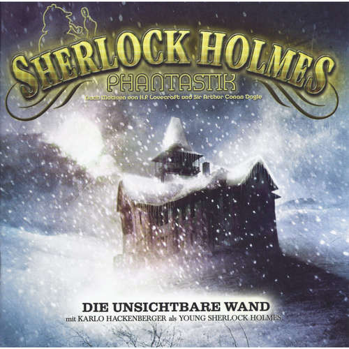 Hoerbuch Sherlock Holmes Phantastik, Die unsichtbare Wand - Markus Winter - Tom Jacobs