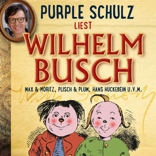 Hoerbuch Purple Schulz liest Wilhelm Busch - Wilhelm Busch - Purple Schulz