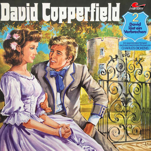 Hoerbuch David Copperfield, Folge 2: David löst ein Verbrechen - Charles Dickens - Peter Maertens Hoerbuch David Copperfield, Folge 2: David löst ein Verbrechen - Charles Dickens - Peter Maertens