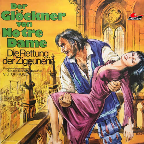 Hoerbuch Der Glöckner von Notre Dame, Folge 2: Die Rettung der Zigeunerin - Victor Hugo - Alexander Welbat