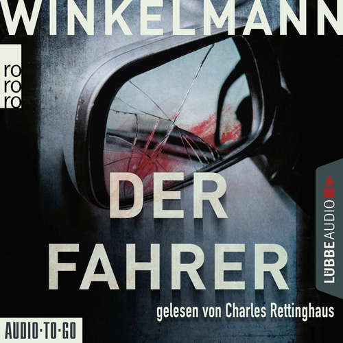 Hoerbuch Der Fahrer - Kerner und Oswald, Band 3 - Andreas Winkelmann - Charles Rettinghaus Hoerbuch Der Fahrer - Kerner und Oswald, Band 3 - Andreas Winkelmann - Charles Rettinghaus