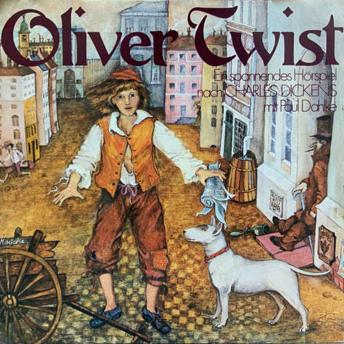 Hoerbuch Charles Dickens, Oliver Twist - Charles Dickens - Paul Dahlke