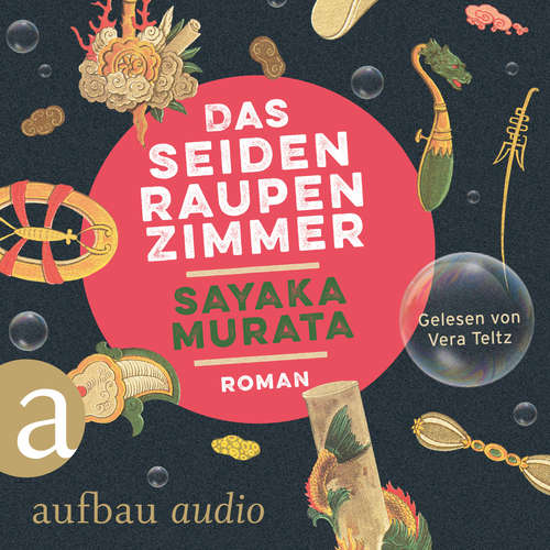 Hoerbuch Das Seidenraupenzimmer - Sayaka Murata - Vera Teltz Hoerbuch Das Seidenraupenzimmer - Sayaka Murata - Vera Teltz