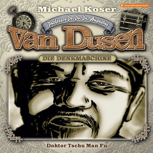 Hoerbuch Professor van Dusen, Folge 22: Doktor Tschu Man Fu - Michael Koser - Friedrich W. Bauschulte