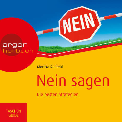 Hoerbuch Nein sagen - Die besten Strategien - Monika Radecki - Nora Schulte Hoerbuch Nein sagen - Die besten Strategien - Monika Radecki - Nora Schulte